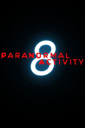 Poster for Paranormal Activity 8