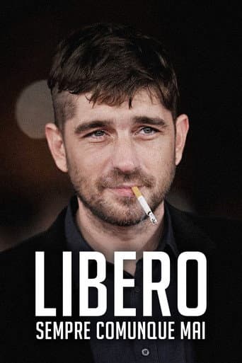 Poster for Libero sempre comunque mai