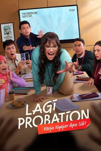 Poster for Lagi Probation: Kerja Ngejar Apa Sih?