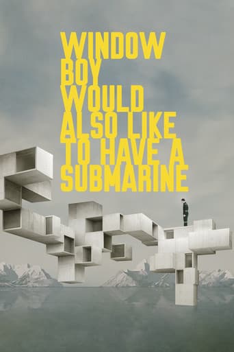 Poster for Window Boy Would Also Like to Have a Submarine