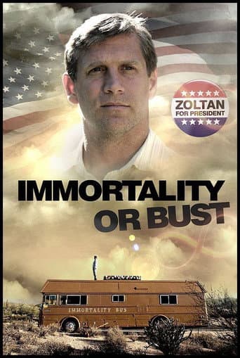 Poster for Immortality or Bust