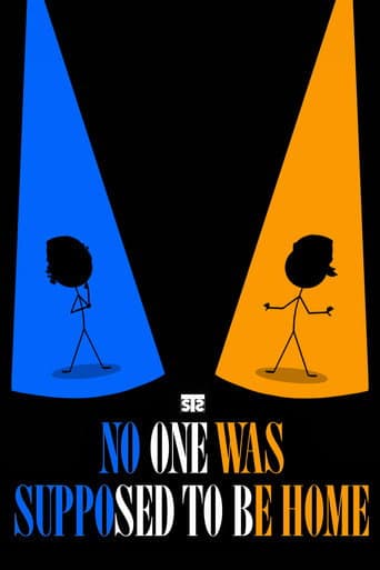 Poster for No One Was Supposed to Be Home