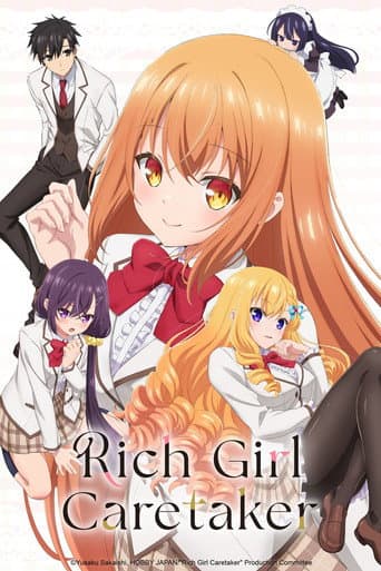 Poster for Rich Girl Caretaker: I'm Secretly the Caregiver of the Most Popular Girl in This Rich Kid School