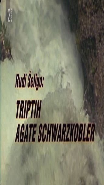 Poster for Triptych of Agata Schwarzkobler