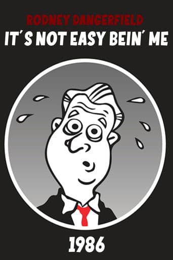 Poster for Rodney Dangerfield: It's Not Easy Bein' Me