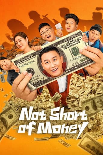 Poster for Not Short of Money
