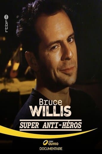 Poster for Bruce Willis : Super Anti-Héros