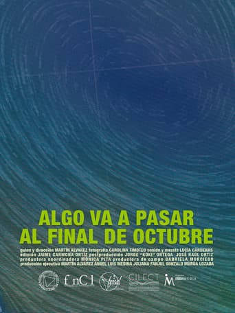 Poster for Algo va a pasar al final de octubre