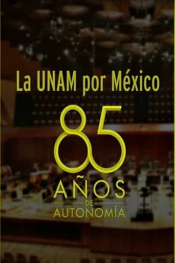 Poster for La UNAM por México: 85 Años de Autonomía Universitaria