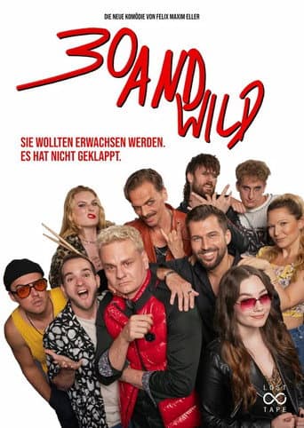 Poster for 30 And Wild