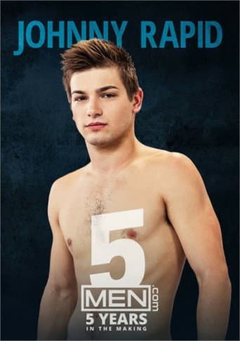 Poster for Johnny Rapid: 5 Years In The Making