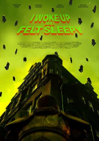 Poster for I woke up and felt sleepy