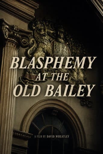 Poster for Blasphemy at the Old Bailey