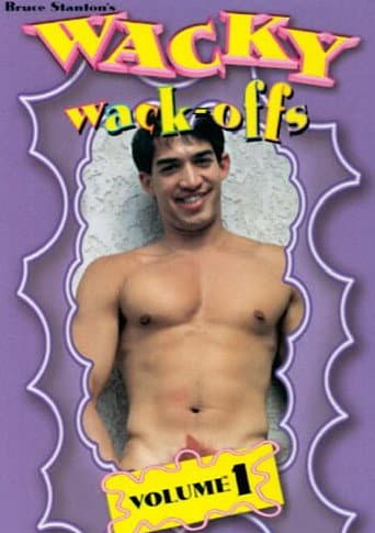 Poster for Wacky Wack-Offs 1