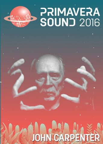 Poster for John Carpenter: Live At Primavera Sound 2016