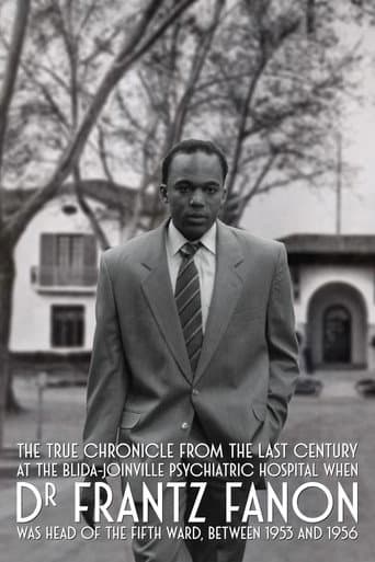 Poster for True Chronicles of the Blida Joinville Psychiatric Hospital in the Last Century, when Dr Frantz Fanon Was Head of the Fifth Ward between 1953 and 1956