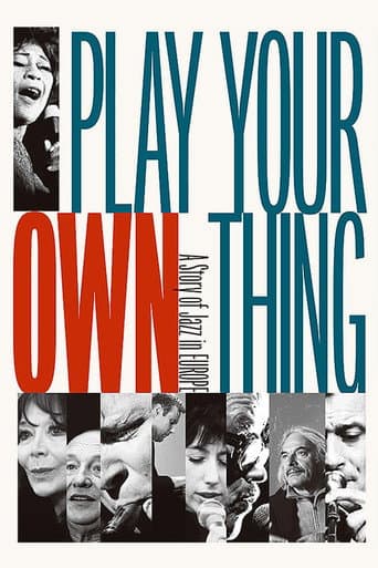 Poster for Play Your Own Thing: A Story of Jazz in Europe