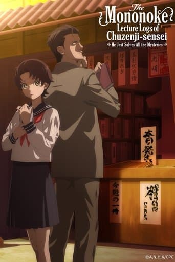 Poster for The Mononoke Lecture Logs of Chuzenji-sensei: He Just Solves All the Mysteries
