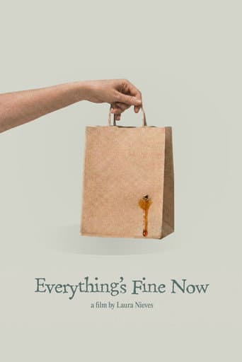 Poster for Everything's Fine Now