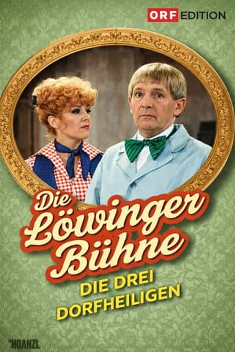 Poster for Löwinger-Bühne: Die drei Dorfheiligen