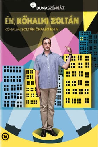 Poster for Dumaszínház: Én, Kőhalmi Zoltán