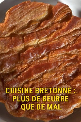 Poster for Cuisine bretonne, plus de beurre que de mal