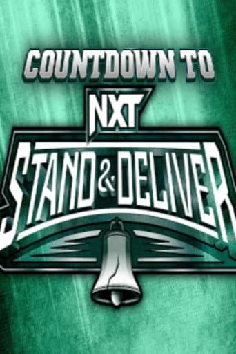 Poster for WWE Countdown to NXT Stand & Deliver 2024