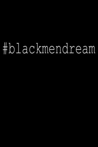 Poster for #Blackmendream