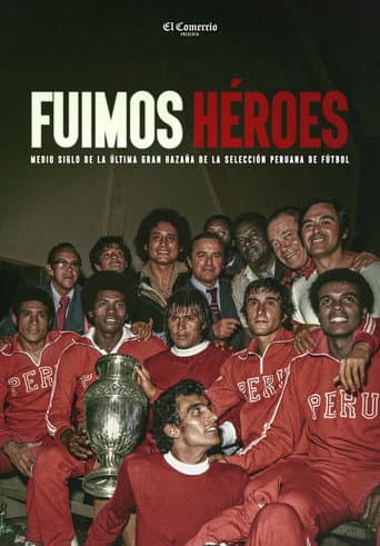 Poster for Fuimos héroes