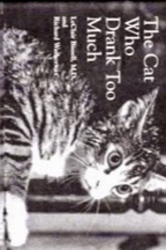 Poster for The Cat That Drank and Used Too Much