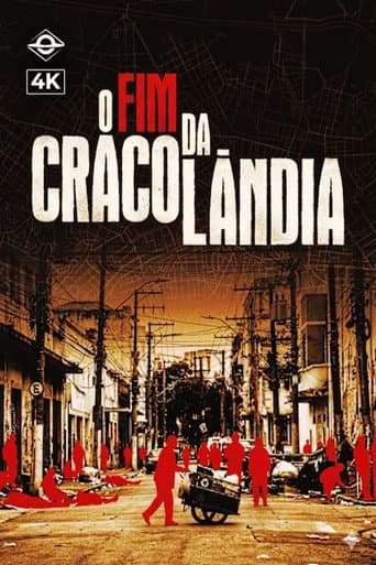 Poster for O fim da Cracolândia