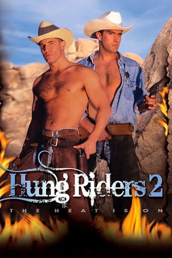Poster for Hung Riders 2: The Heat Is On