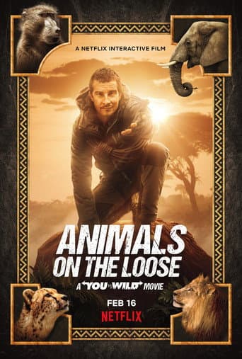 Poster for Animals on the Loose: A You vs. Wild Movie