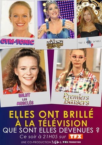 Poster for Elles ont brillé à la télé : que sont-elles devenues ?