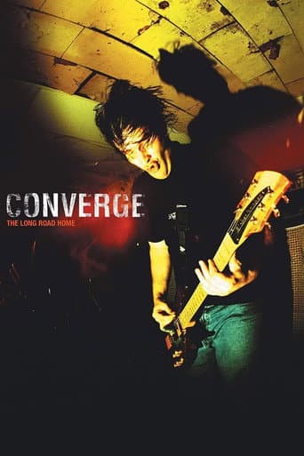 Poster for Converge: The Long Road Home