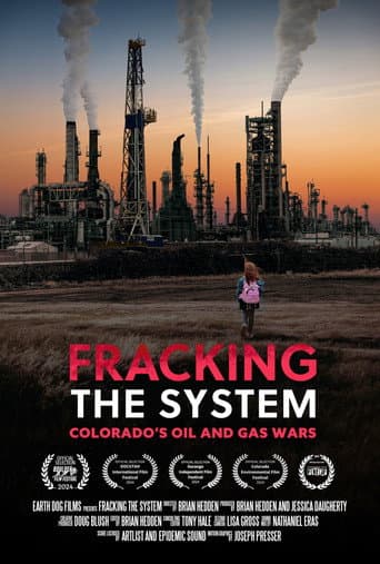 Poster for Fracking the System: Colorado's Oil and Gas Wars