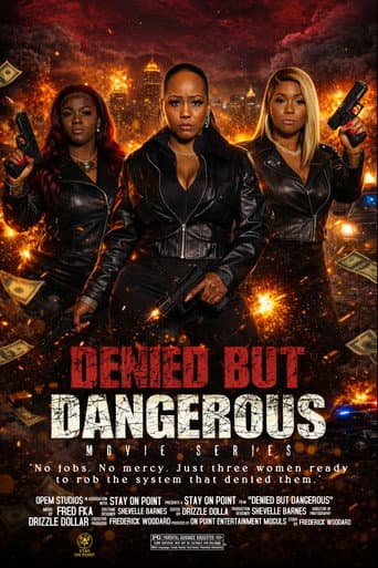 Poster for Denied But Dangerous