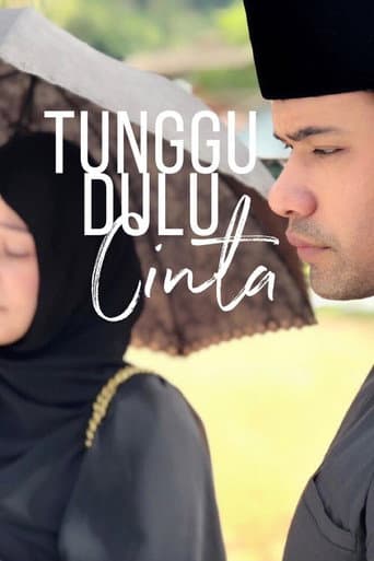 Poster for Tunggu Dulu Cinta