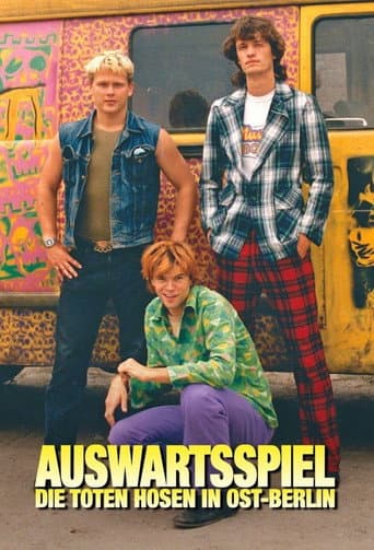 Poster for Auswärtsspiel - Die Toten Hosen in Ost-Berlin