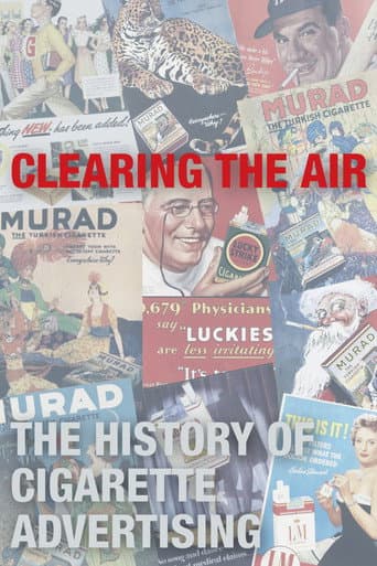 Poster for Clearing the Air: The History of Cigarette Advertising