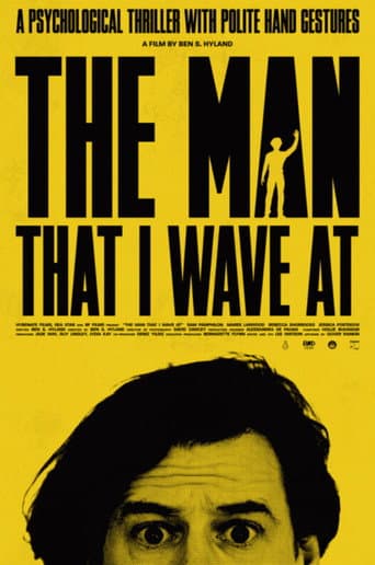 Poster for The Man That I Wave At