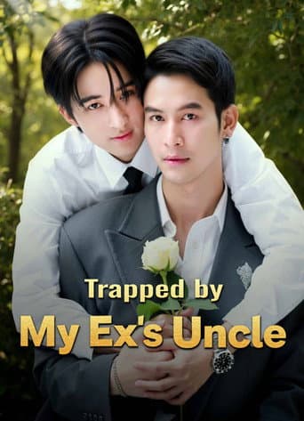 Poster for Trapped by My Ex's Uncle