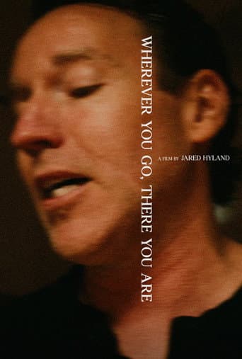 Poster for Wherever You Go, There You Are