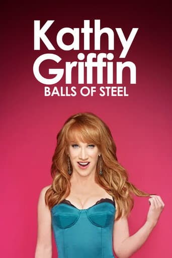 Poster for Kathy Griffin: Balls of Steel