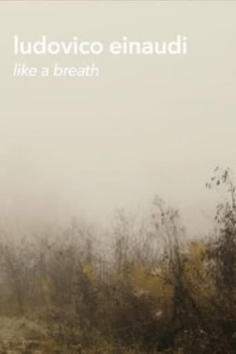 Poster for Ludovico Einaudi - "Like a Breath" (Live Footage and Documentary)