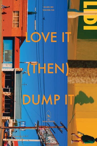 Poster for Love it (then) Dump it(LIDI)