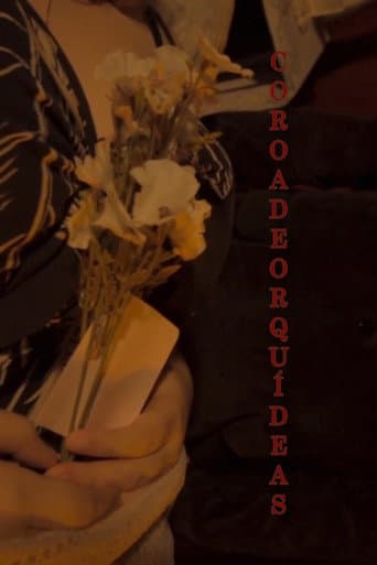 Poster for Coroa de Orquídeas