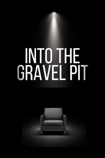 Poster for Into The Gravel Pit