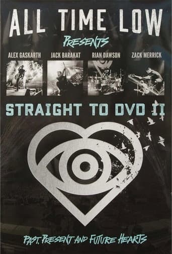 Poster for All Time Low Straight to DVD II: Past, Present, and Future Hearts