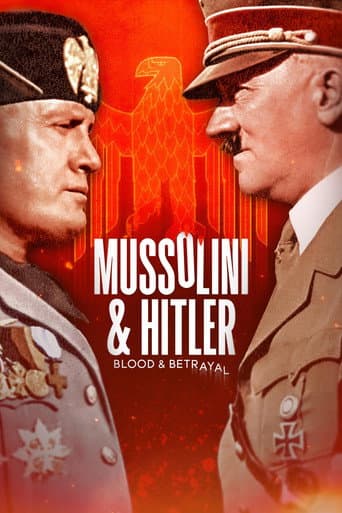 Poster for Mussolini & Hitler: Blood & Betrayal
